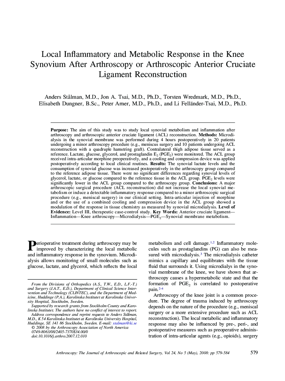 Local Inflammatory and Metabolic Response in the Knee Synovium After Arthroscopy or Arthroscopic Anterior Cruciate Ligament Reconstruction 