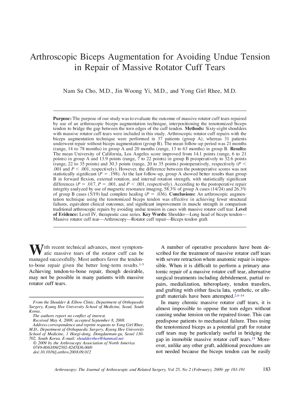 Arthroscopic Biceps Augmentation for Avoiding Undue Tension in Repair of Massive Rotator Cuff Tears 