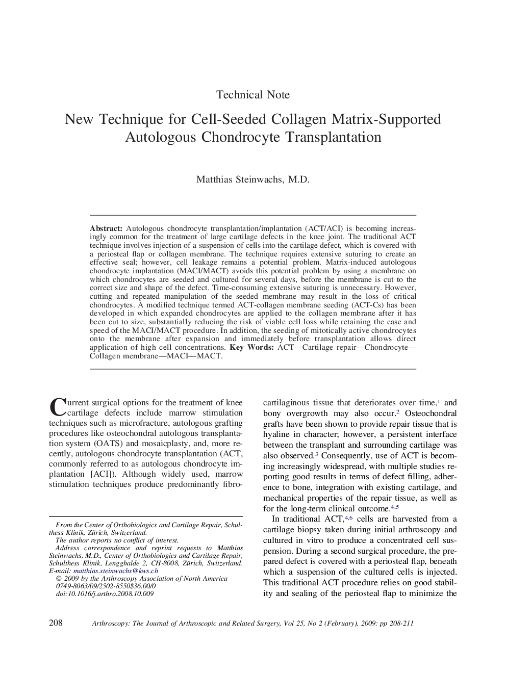 New Technique for Cell-Seeded Collagen Matrix-Supported Autologous Chondrocyte Transplantation 