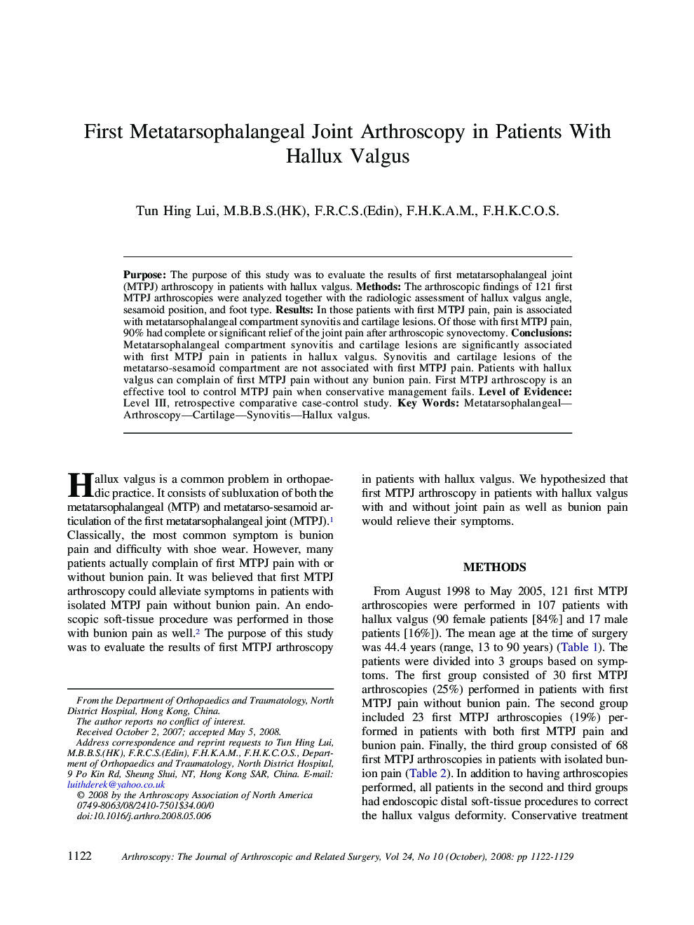 First Metatarsophalangeal Joint Arthroscopy in Patients With Hallux Valgus 