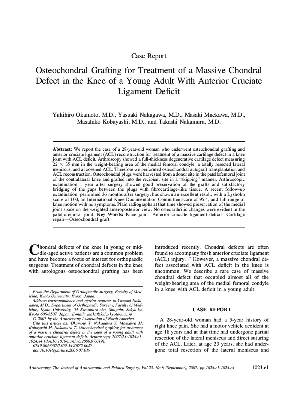 Osteochondral Grafting for Treatment of a Massive Chondral Defect in the Knee of a Young Adult With Anterior Cruciate Ligament Deficit