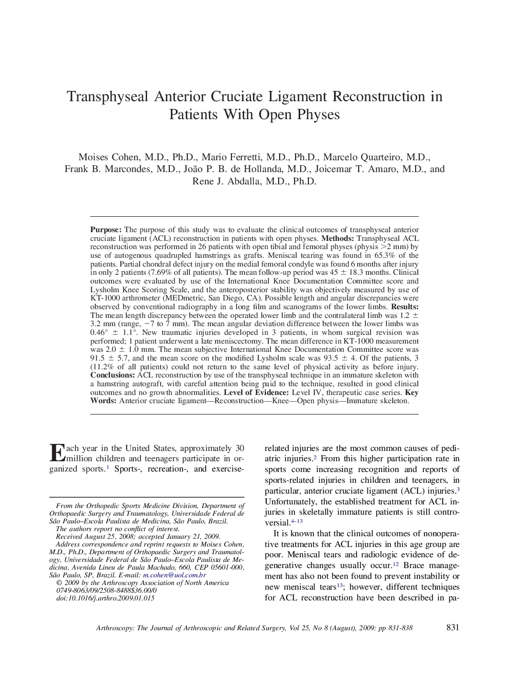 Transphyseal Anterior Cruciate Ligament Reconstruction in Patients With Open Physes 