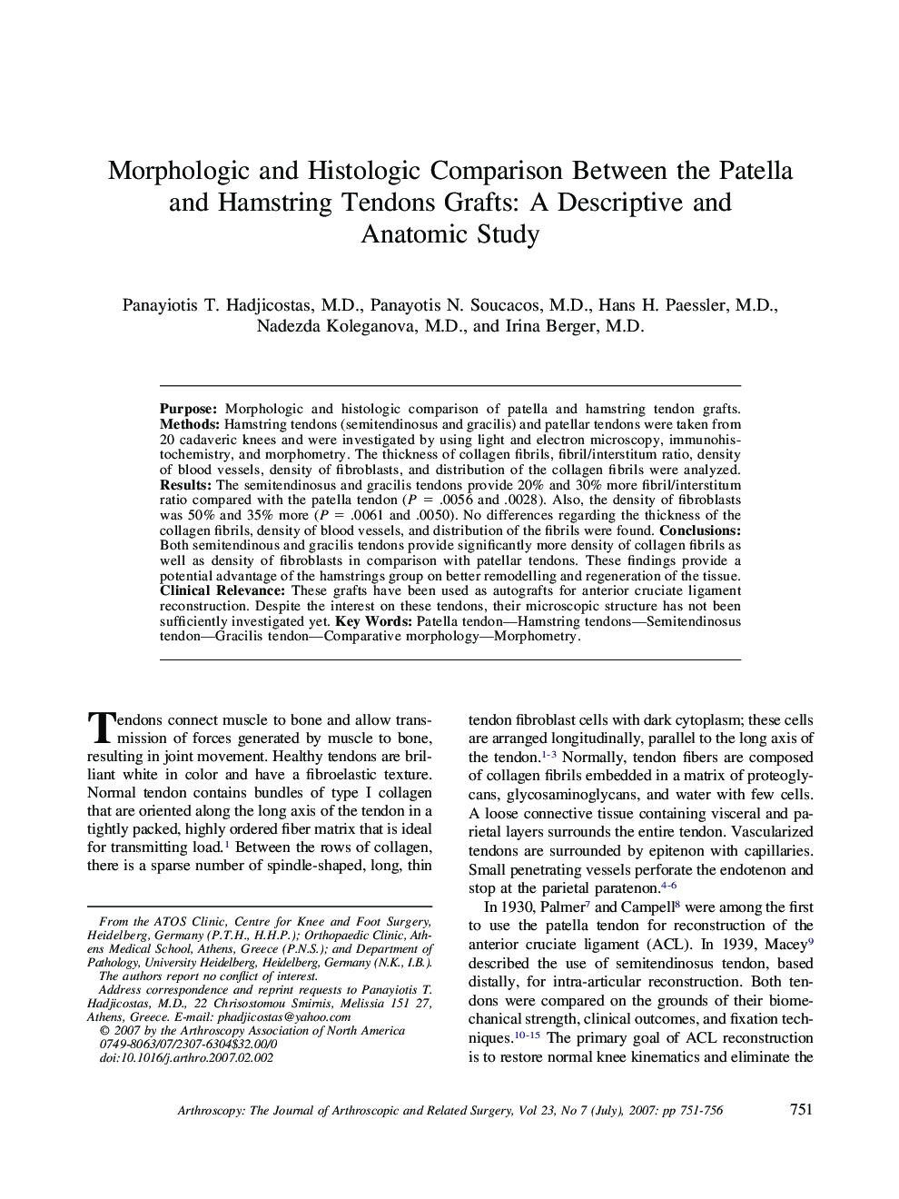 Morphologic and Histologic Comparison Between the Patella and Hamstring Tendons Grafts: A Descriptive and Anatomic Study 