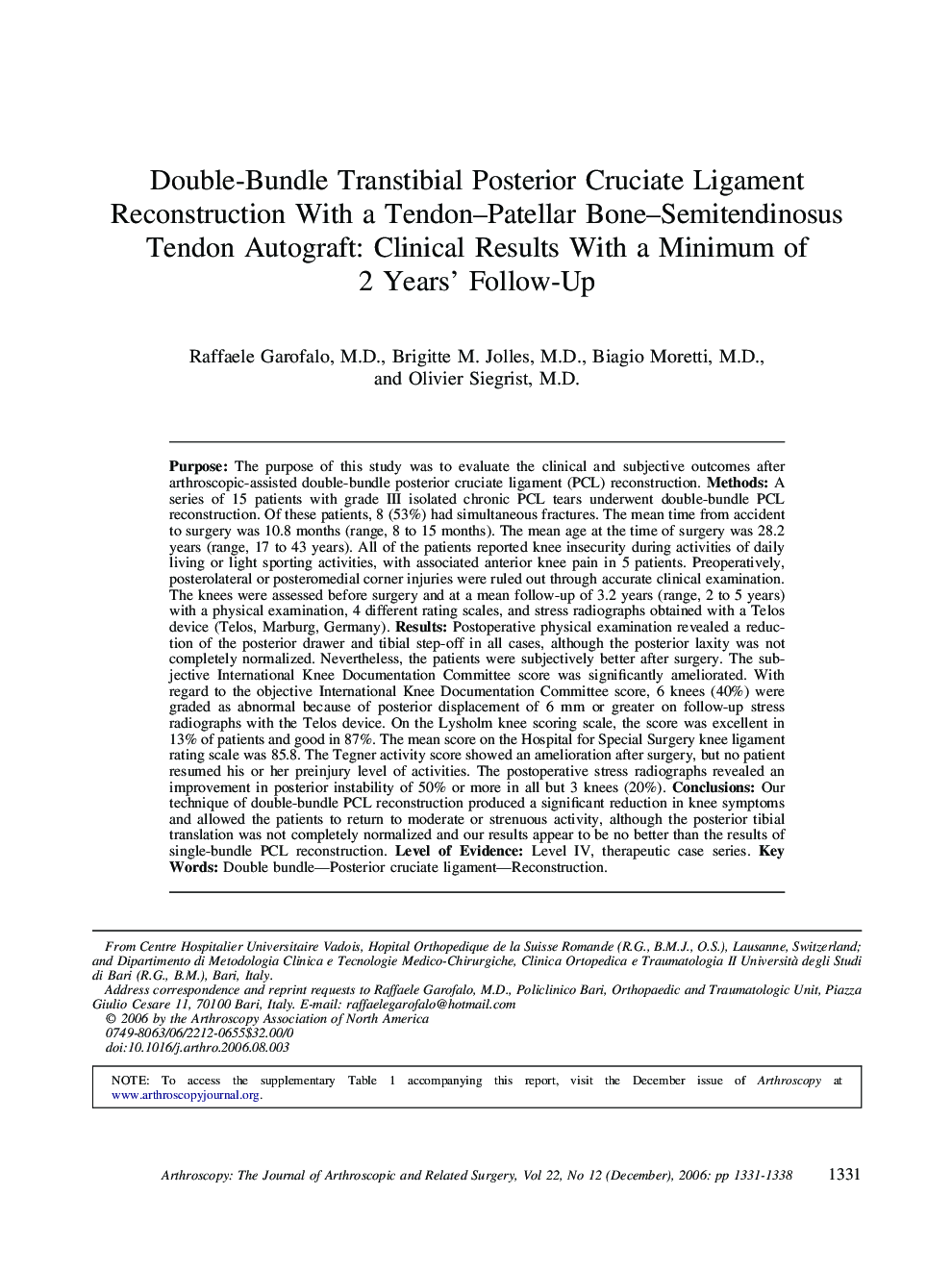 Double-Bundle Transtibial Posterior Cruciate Ligament Reconstruction With a Tendon-Patellar Bone-Semitendinosus Tendon Autograft: Clinical Results With a Minimum of 2 Years' Follow-Up