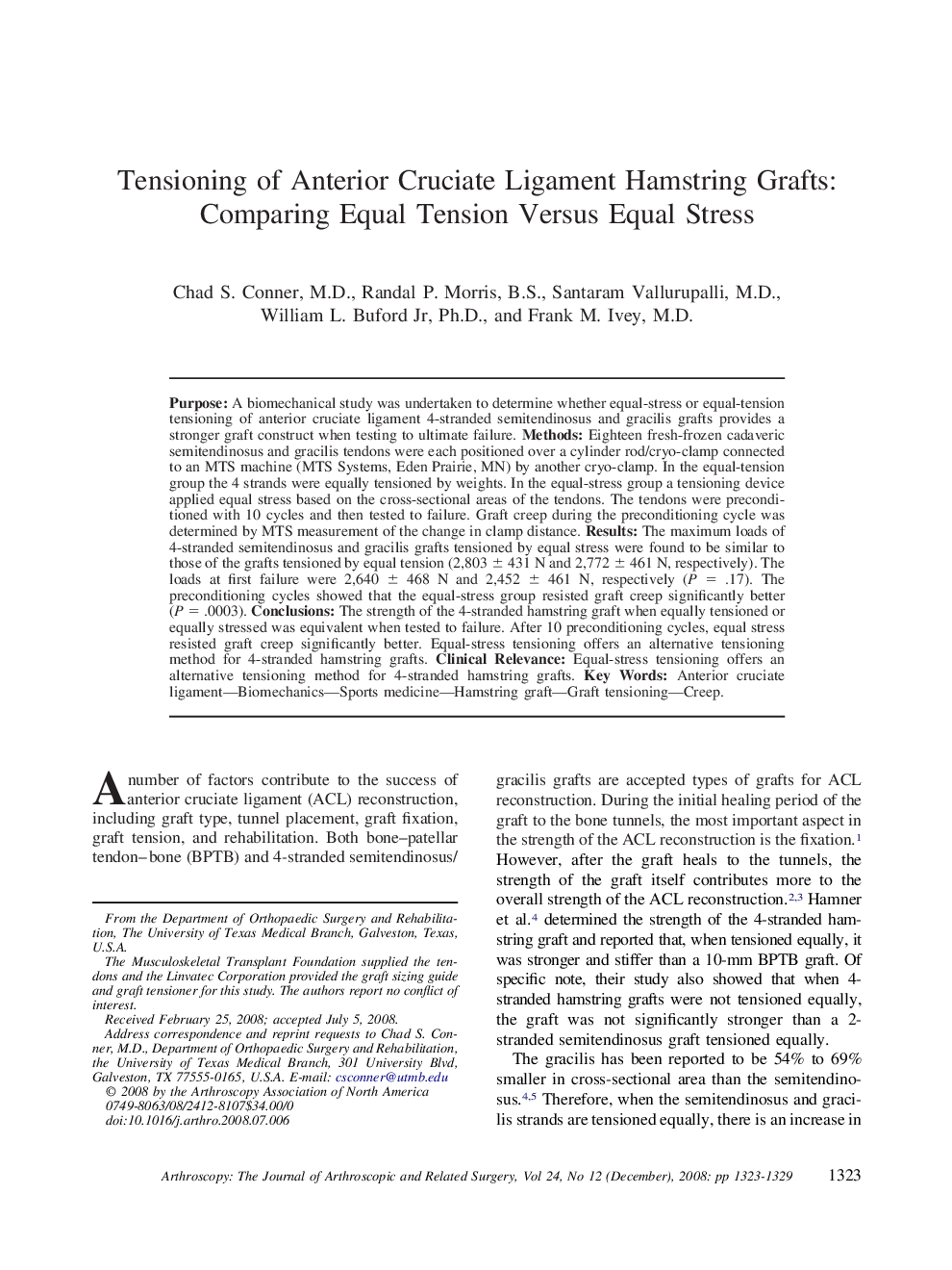 Tensioning of Anterior Cruciate Ligament Hamstring Grafts: Comparing Equal Tension Versus Equal Stress 