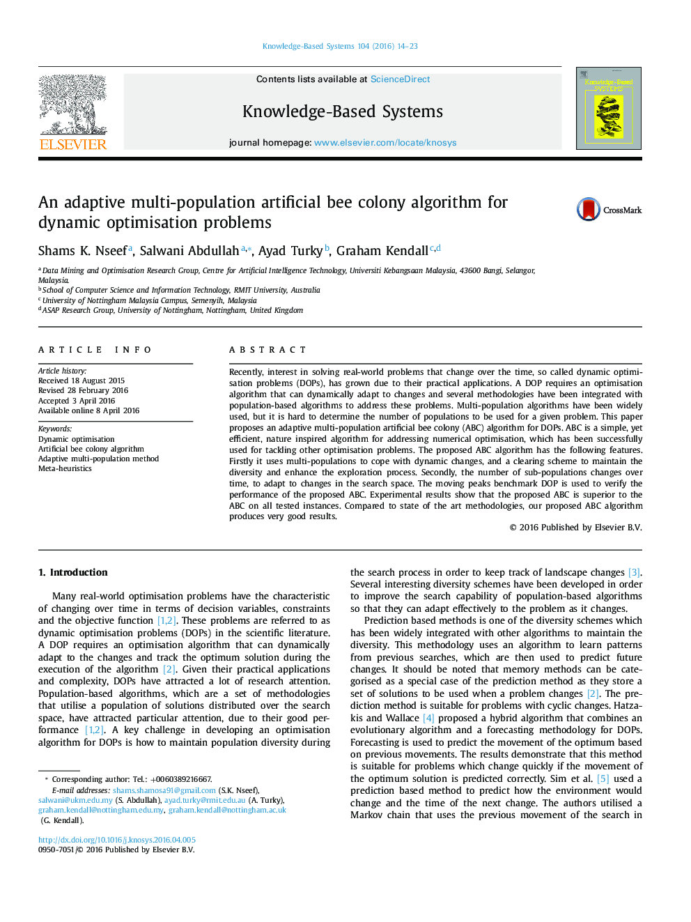 An adaptive multi-population artificial bee colony algorithm for dynamic optimisation problems