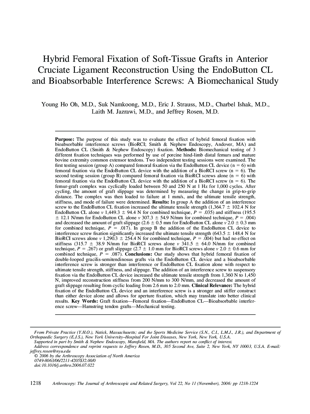 Hybrid Femoral Fixation of Soft-Tissue Grafts in Anterior Cruciate Ligament Reconstruction Using the EndoButton CL and Bioabsorbable Interference Screws: A Biomechanical Study 