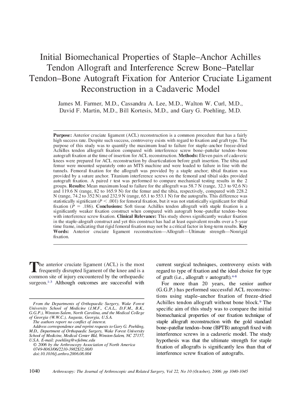 Initial Biomechanical Properties of Staple–Anchor Achilles Tendon Allograft and Interference Screw Bone–Patellar Tendon–Bone Autograft Fixation for Anterior Cruciate Ligament Reconstruction in a Cadaveric Model 