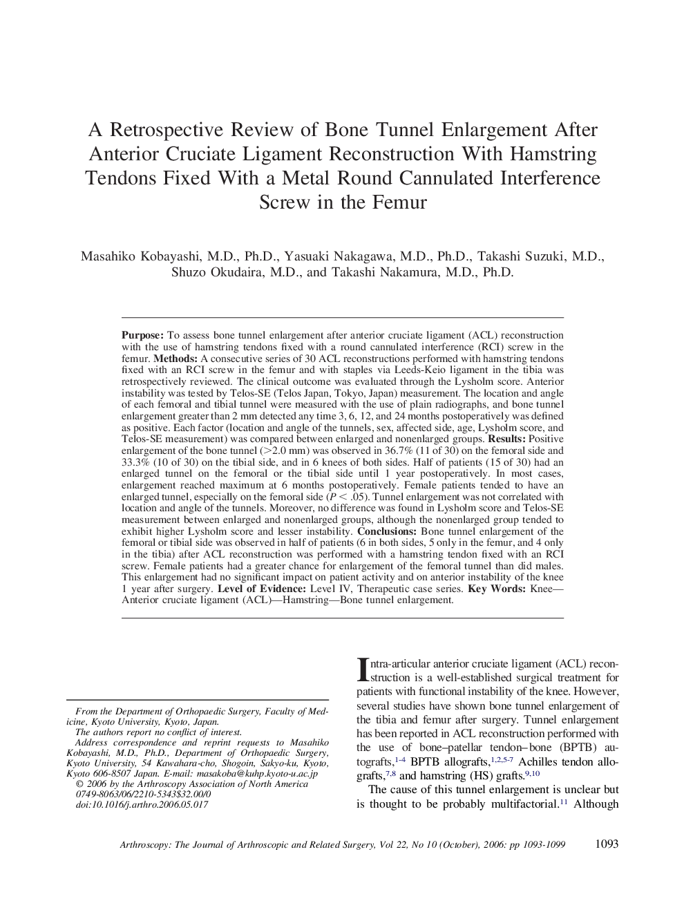 A Retrospective Review of Bone Tunnel Enlargement After Anterior Cruciate Ligament Reconstruction With Hamstring Tendons Fixed With a Metal Round Cannulated Interference Screw in the Femur 