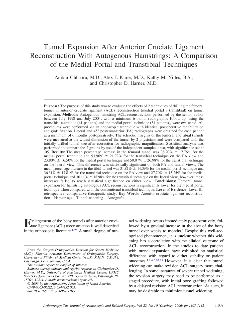 Tunnel Expansion After Anterior Cruciate Ligament Reconstruction With Autogenous Hamstrings: A Comparison of the Medial Portal and Transtibial Techniques 