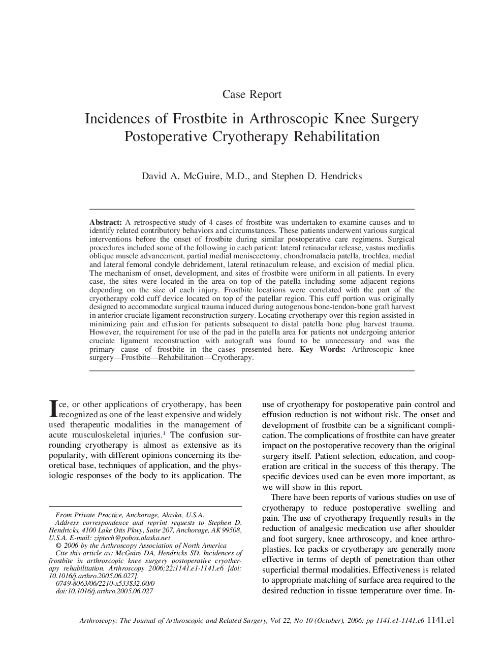 Incidences of Frostbite in Arthroscopic Knee Surgery Postoperative Cryotherapy Rehabilitation