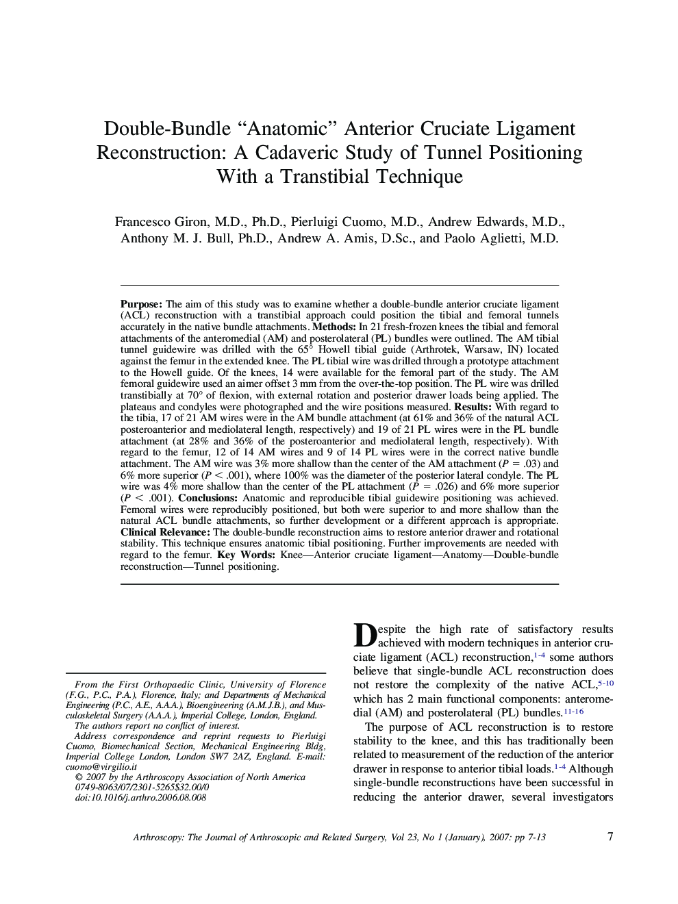 Double-Bundle “Anatomic” Anterior Cruciate Ligament Reconstruction: A Cadaveric Study of Tunnel Positioning With a Transtibial Technique 