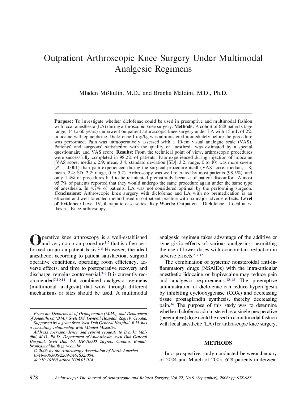 Outpatient Arthroscopic Knee Surgery Under Multimodal Analgesic Regimens 