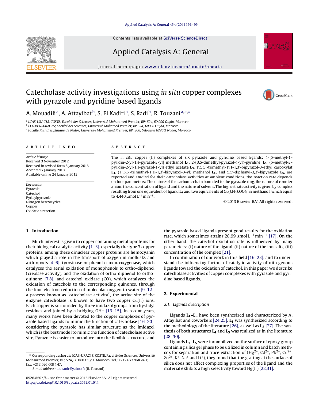 Catecholase activity investigations using in situ copper complexes with pyrazole and pyridine based ligands