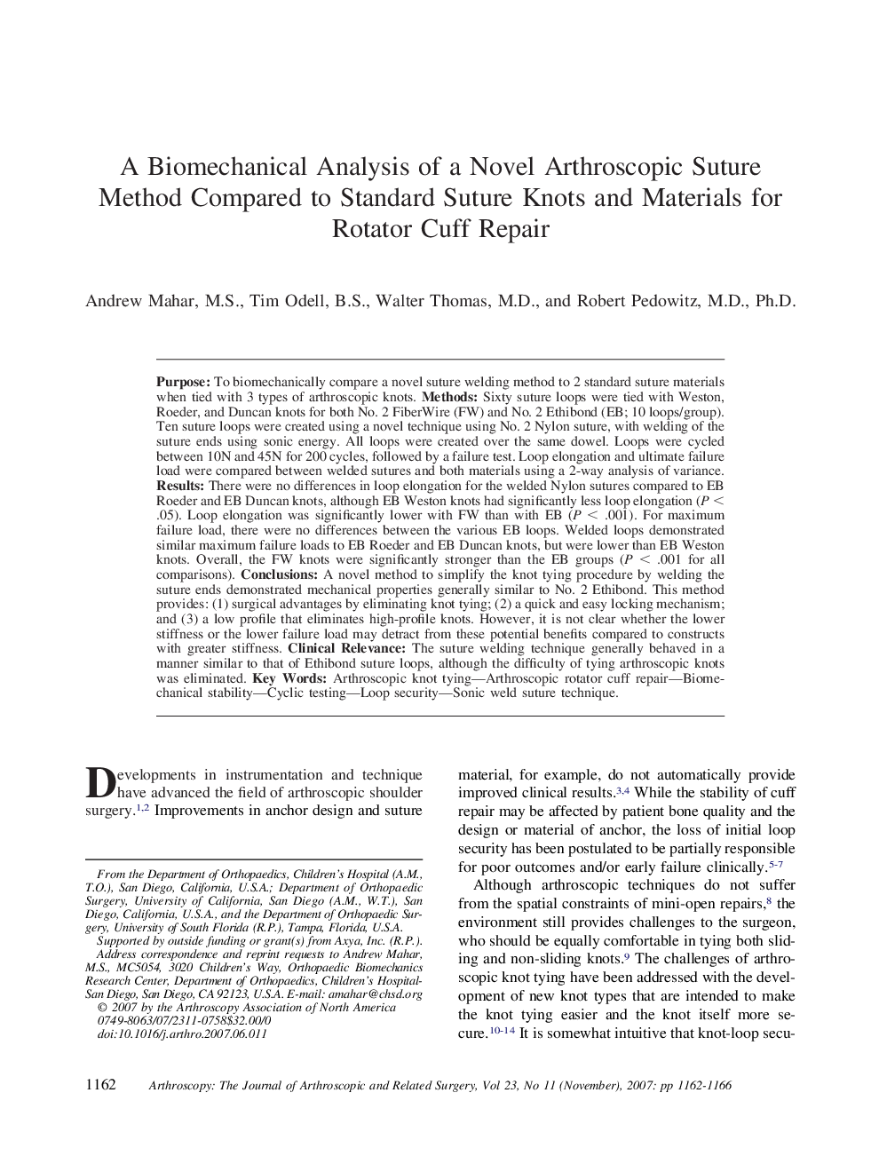 A Biomechanical Analysis of a Novel Arthroscopic Suture Method Compared to Standard Suture Knots and Materials for Rotator Cuff Repair 