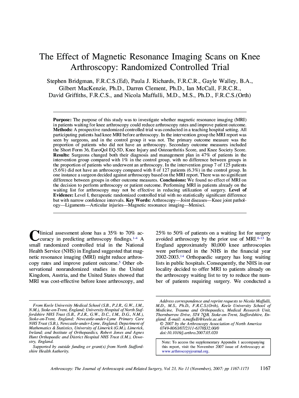 The Effect of Magnetic Resonance Imaging Scans on Knee Arthroscopy: Randomized Controlled Trial