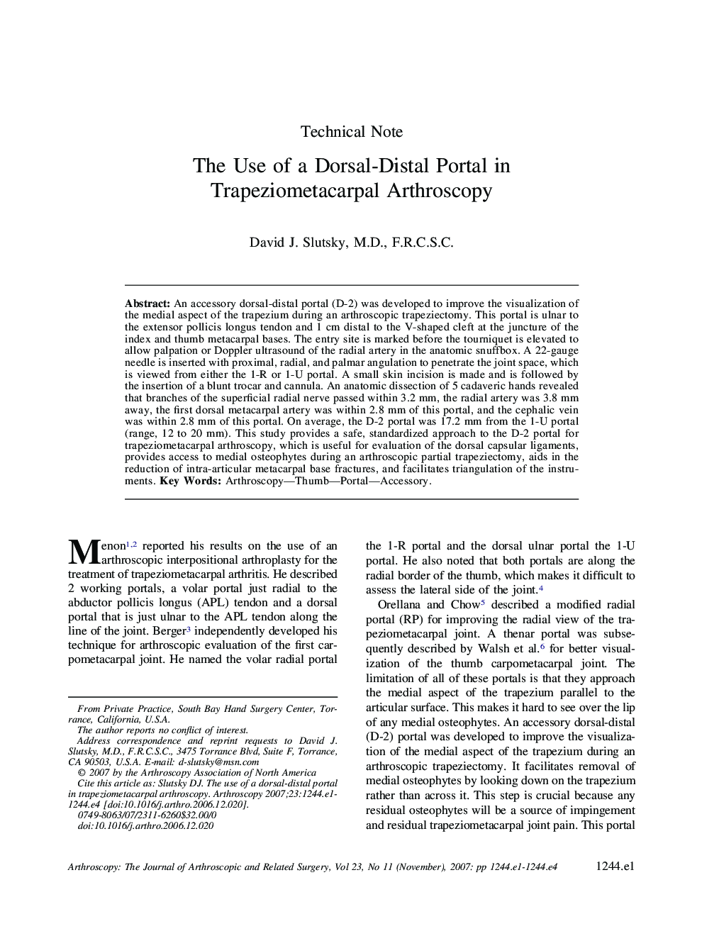 The Use of a Dorsal-Distal Portal in Trapeziometacarpal Arthroscopy