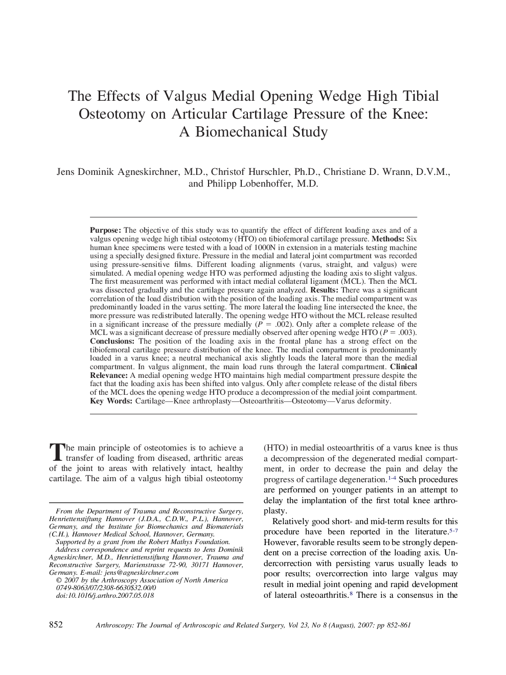 The Effects of Valgus Medial Opening Wedge High Tibial Osteotomy on Articular Cartilage Pressure of the Knee: A Biomechanical Study 