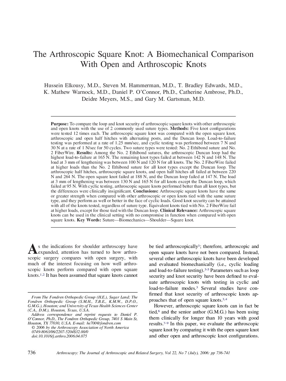 The Arthroscopic Square Knot: A Biomechanical Comparison With Open and Arthroscopic Knots