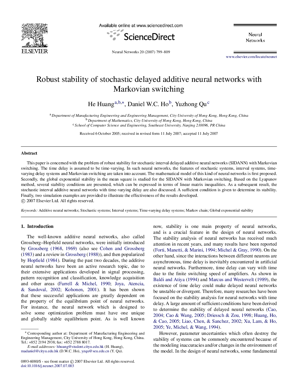 Robust stability of stochastic delayed additive neural networks with Markovian switching