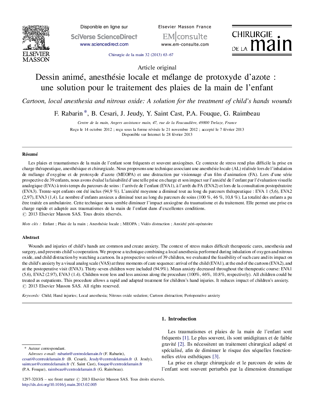 Dessin animé, anesthésie locale et mélange de protoxyde d’azote : une solution pour le traitement des plaies de la main de l’enfant