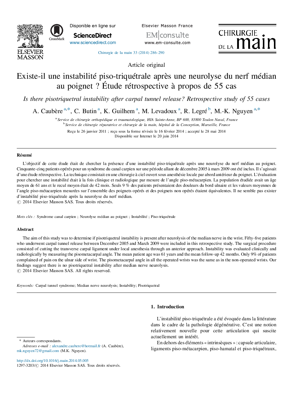 Existe-il une instabilité piso-triquétrale après une neurolyse du nerf médian au poignet ? Étude rétrospective à propos de 55 cas