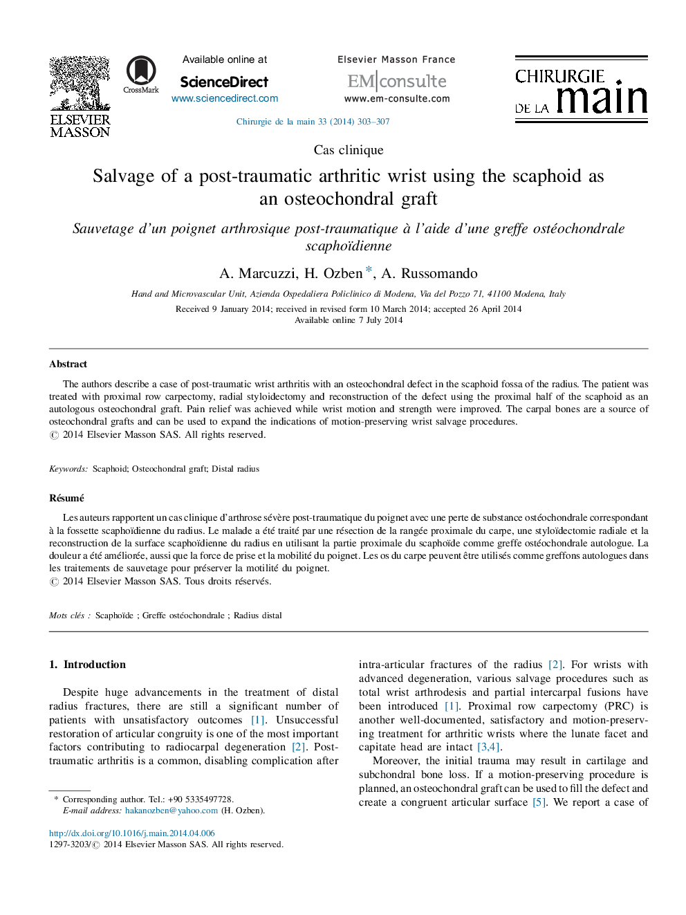 از دست دادن یک مچ دست آرتروز پس از آسیب دیدگی با استفاده از اسکاپویید به عنوان پیوند استئوآرترال 