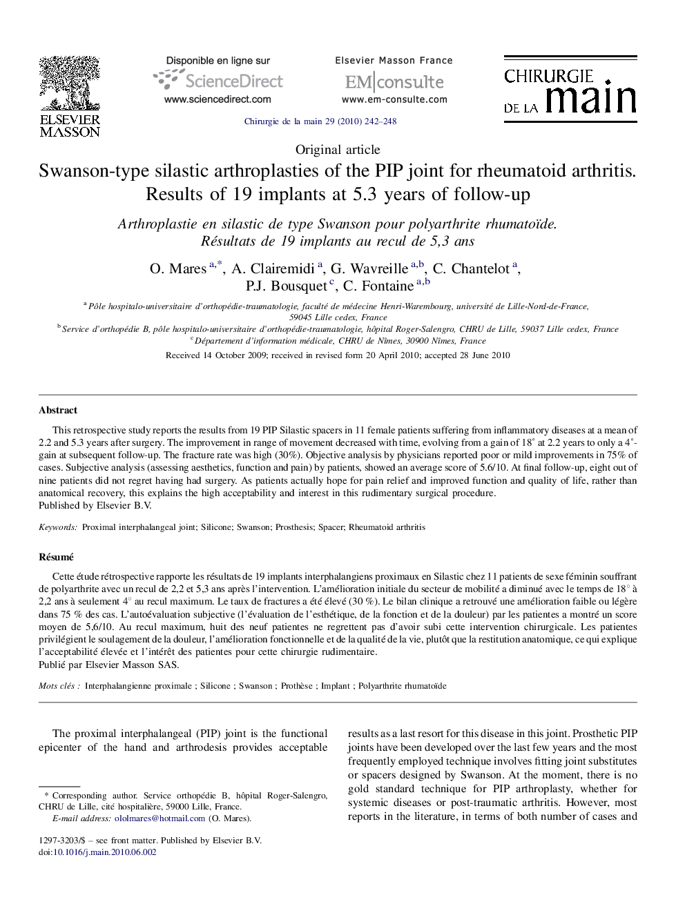 Swanson-type silastic arthroplasties of the PIP joint for rheumatoid arthritis. Results of 19 implants at 5.3 years of follow-up