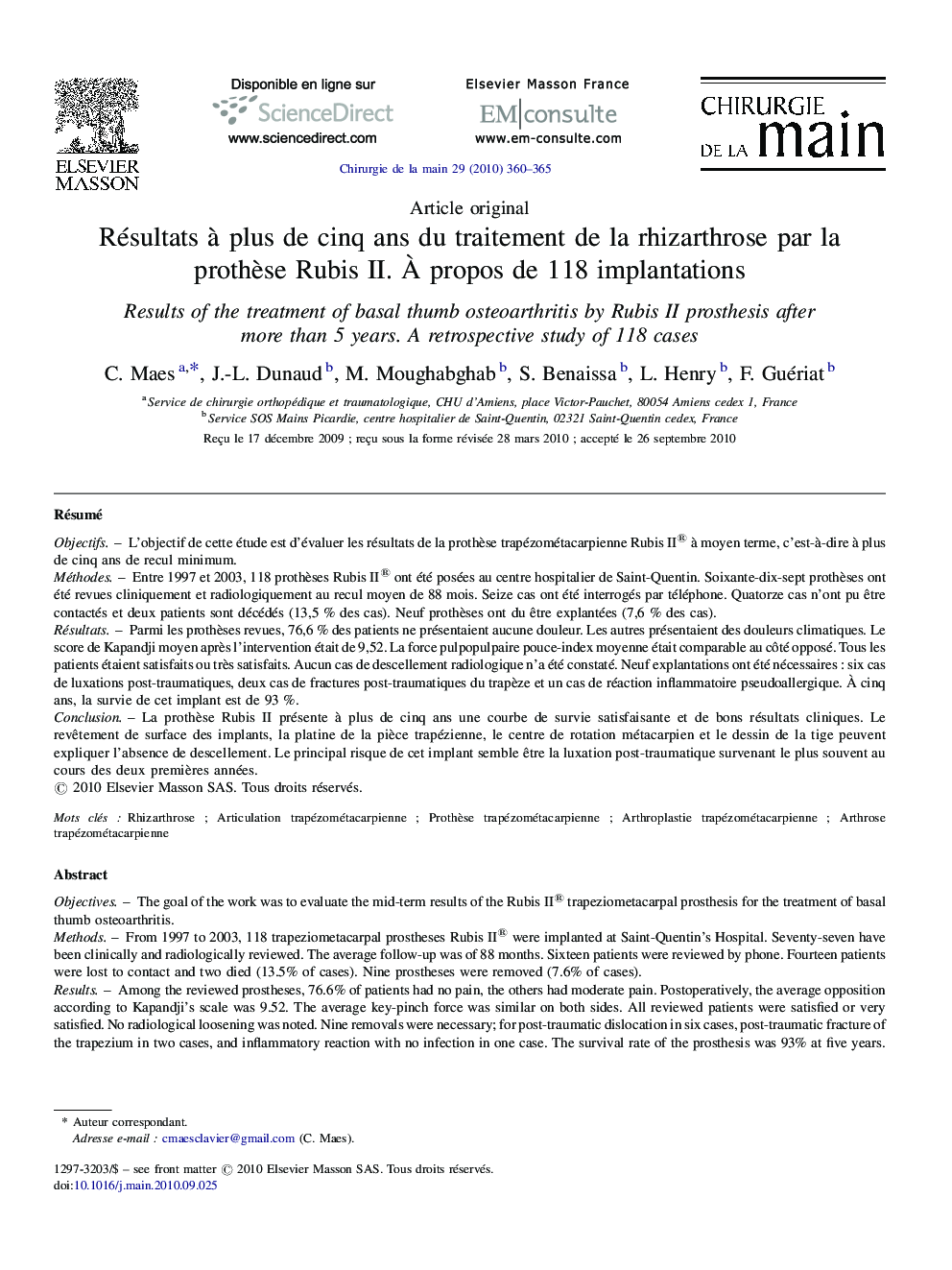 Résultats Ã  plus de cinq ans du traitement de la rhizarthrose par la prothÃ¨se Rubis II. Ã propos de 118Â implantations