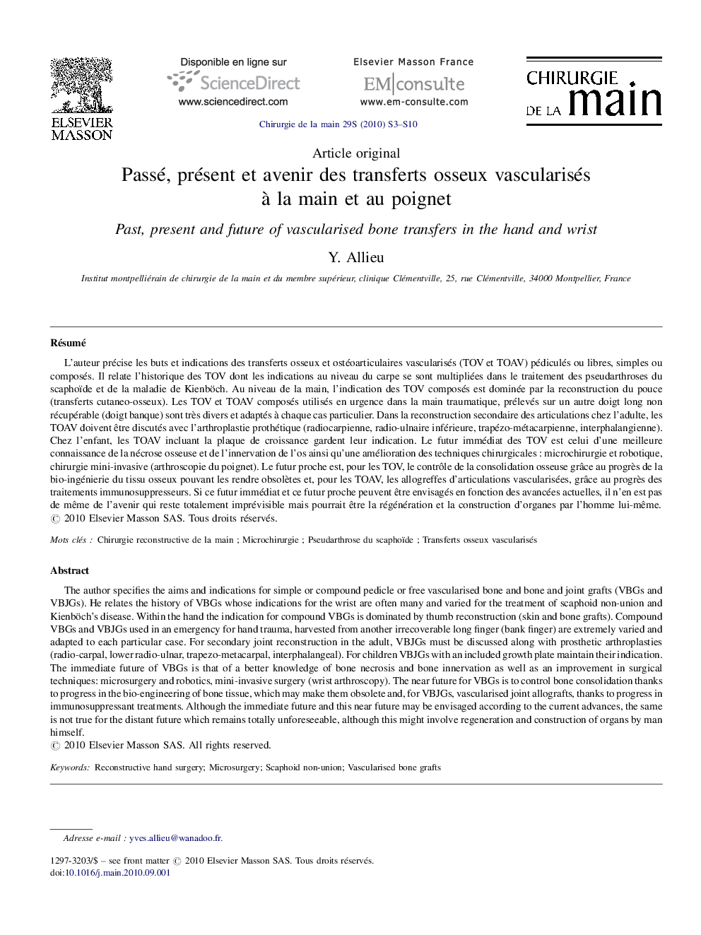 Passé, présent et avenir des transferts osseux vascularisés à la main et au poignet