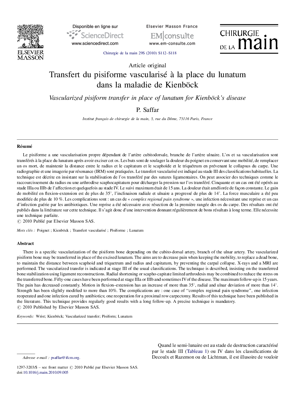 Transfert du pisiforme vascularisé à la place du lunatum dans la maladie de Kienböck