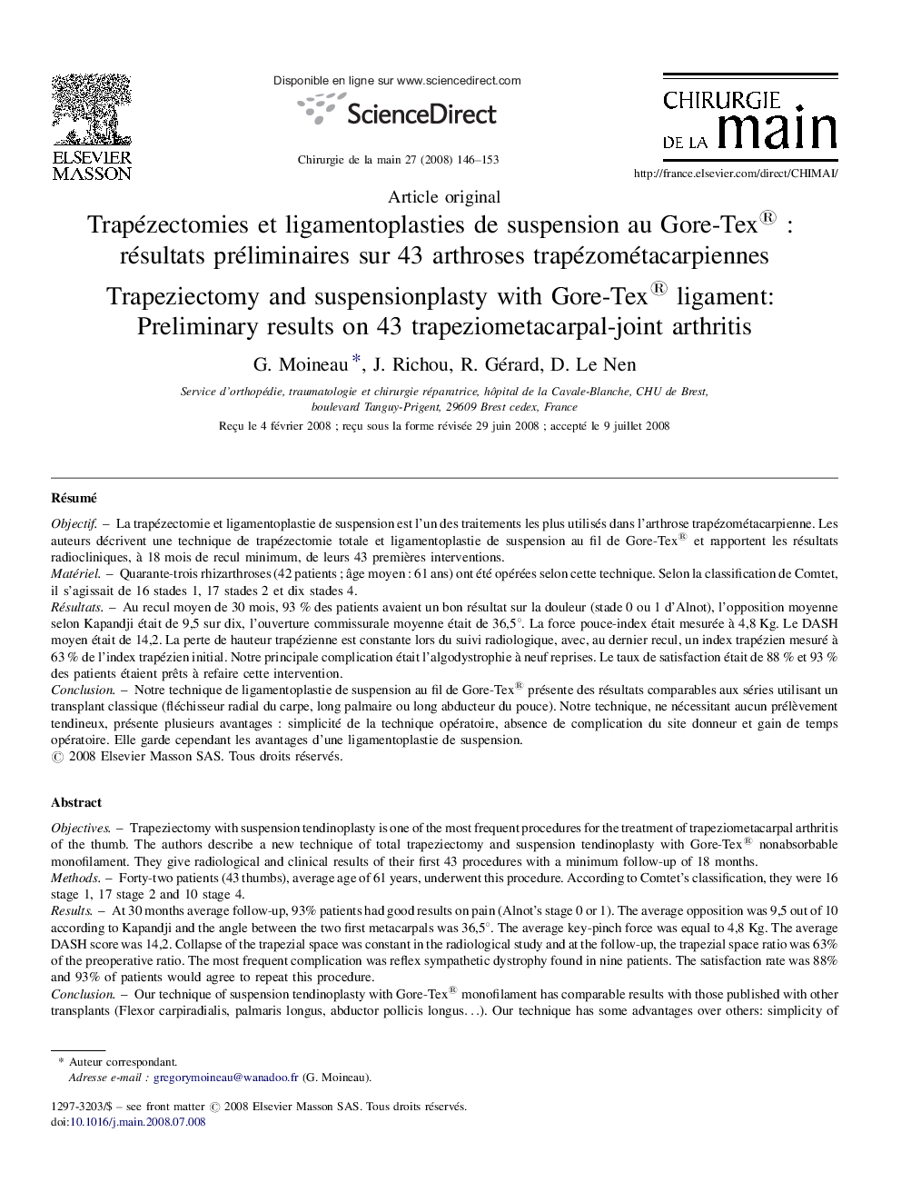 Trapézectomies et ligamentoplasties de suspension au Gore-Tex® : résultats préliminaires sur 43 arthroses trapézométacarpiennes