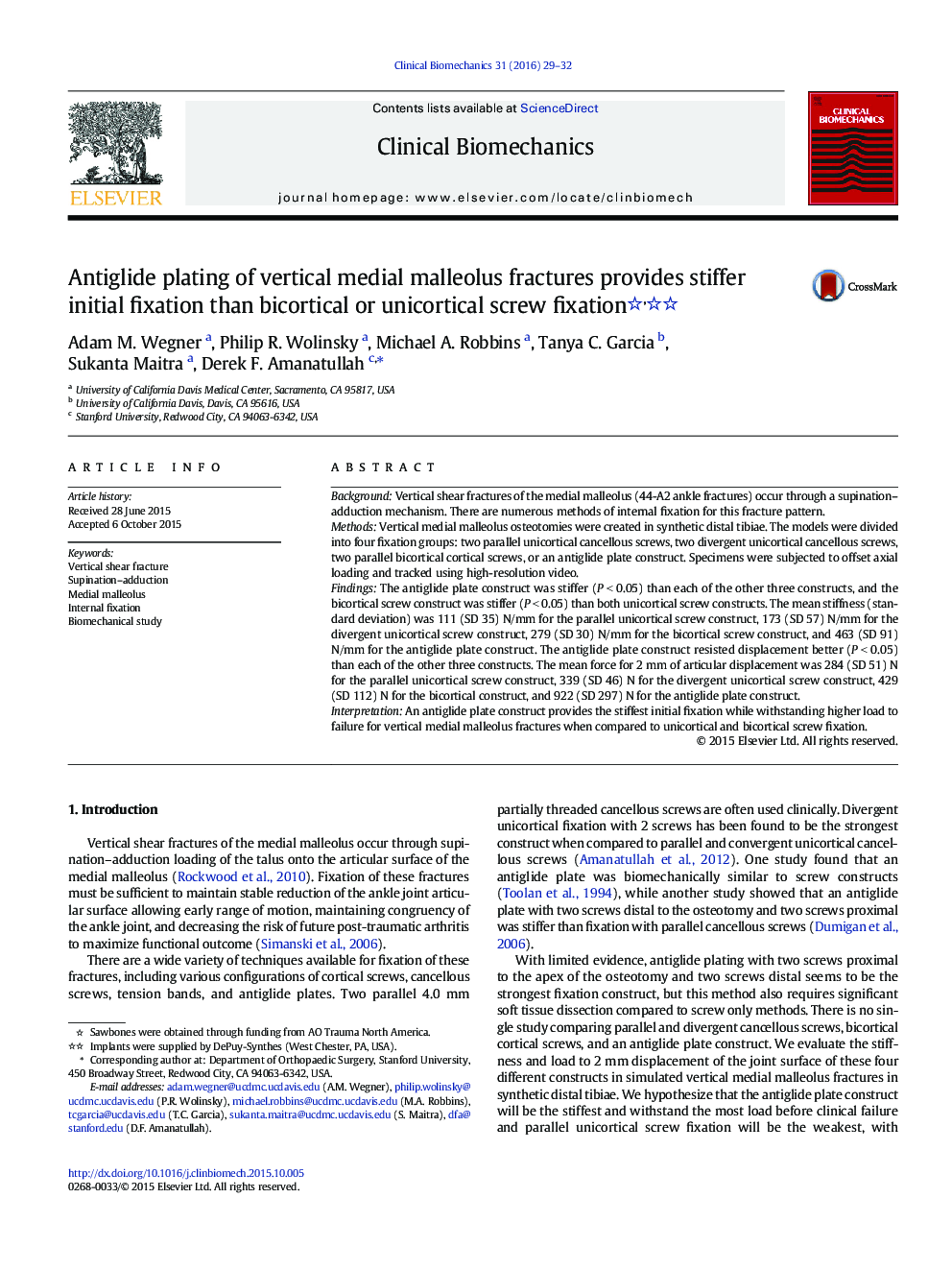 Antiglide plating of vertical medial malleolus fractures provides stiffer initial fixation than bicortical or unicortical screw fixation 