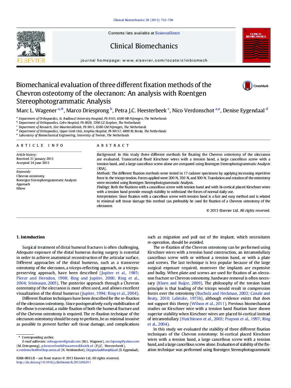 Biomechanical evaluation of three different fixation methods of the Chevron osteotomy of the olecranon: An analysis with Roentgen Stereophotogrammatic Analysis