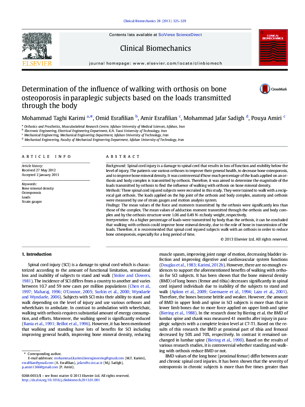 Determination of the influence of walking with orthosis on bone osteoporosis in paraplegic subjects based on the loads transmitted through the body