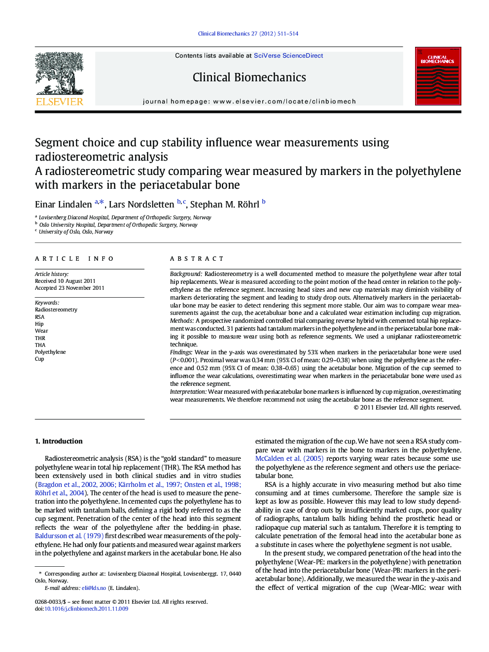 Segment choice and cup stability influence wear measurements using radiostereometric analysis: A radiostereometric study comparing wear measured by markers in the polyethylene with markers in the periacetabular bone