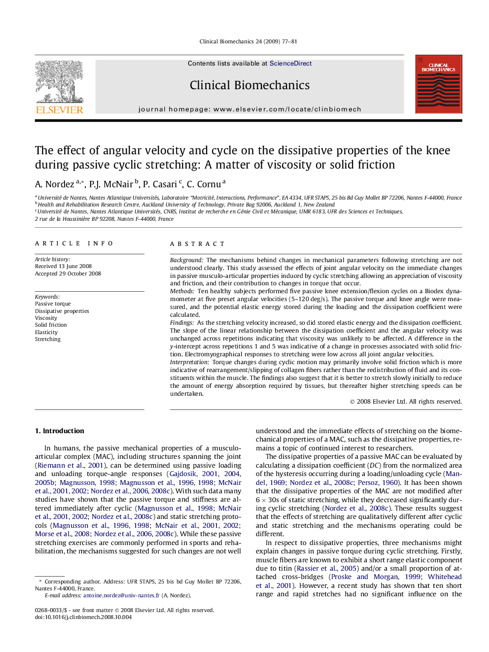 The effect of angular velocity and cycle on the dissipative properties of the knee during passive cyclic stretching: A matter of viscosity or solid friction