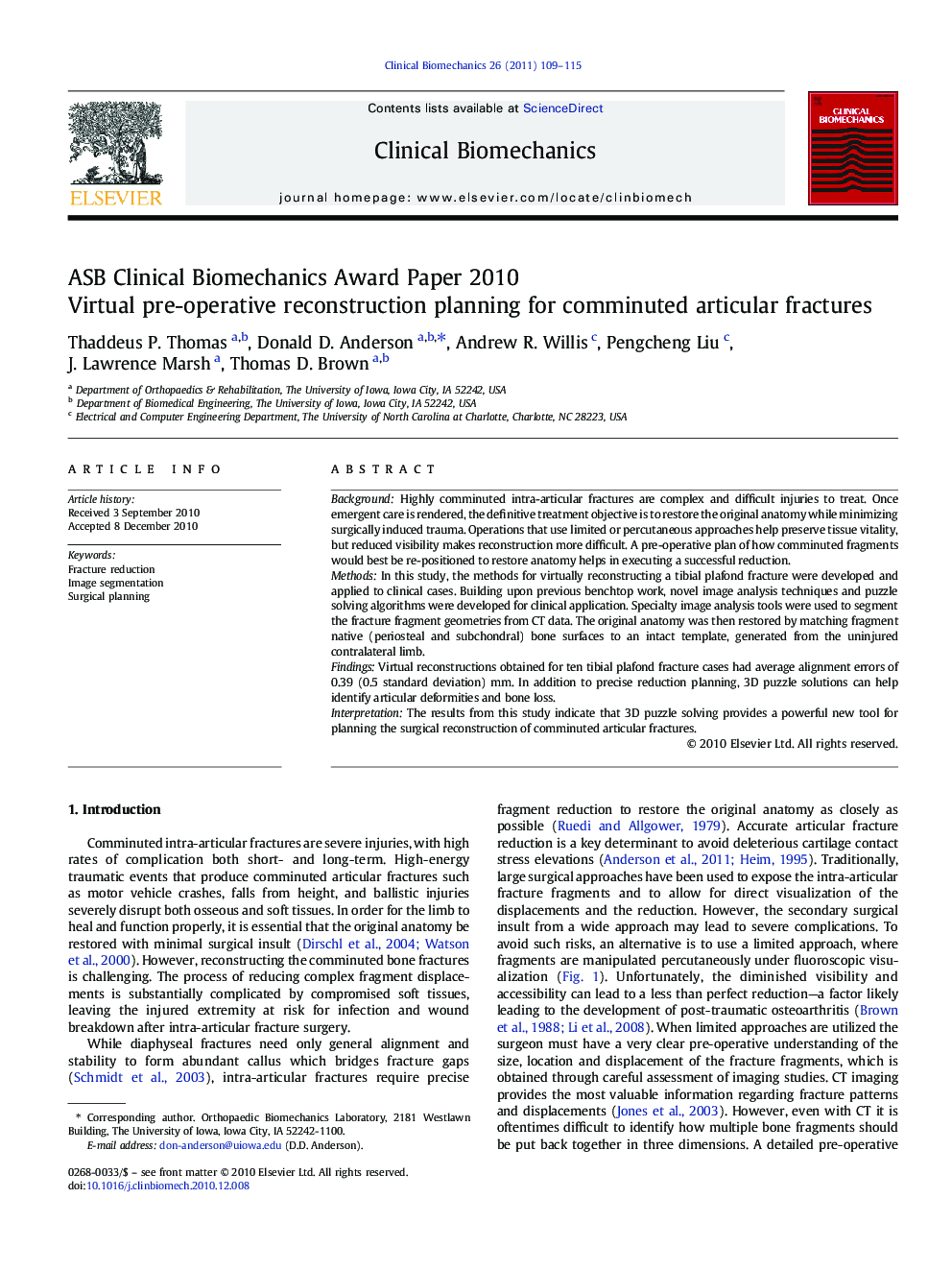 ASB Clinical Biomechanics Award Paper 2010: Virtual pre-operative reconstruction planning for comminuted articular fractures