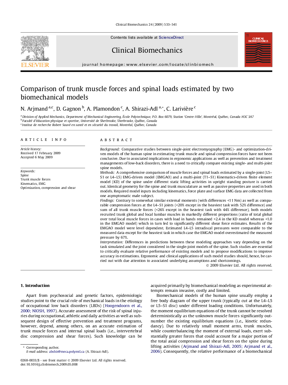 Comparison of trunk muscle forces and spinal loads estimated by two biomechanical models