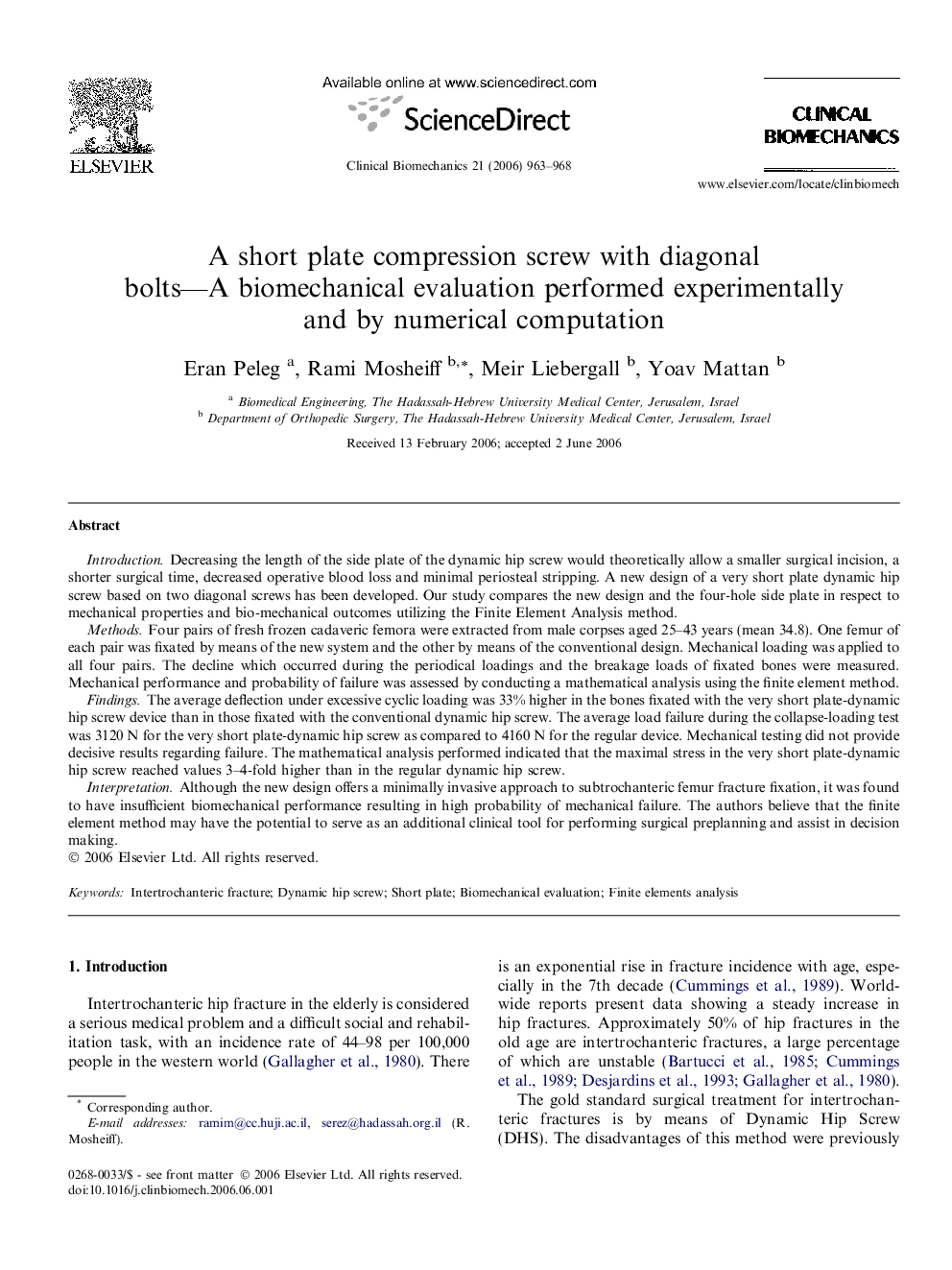 A short plate compression screw with diagonal bolts—A biomechanical evaluation performed experimentally and by numerical computation