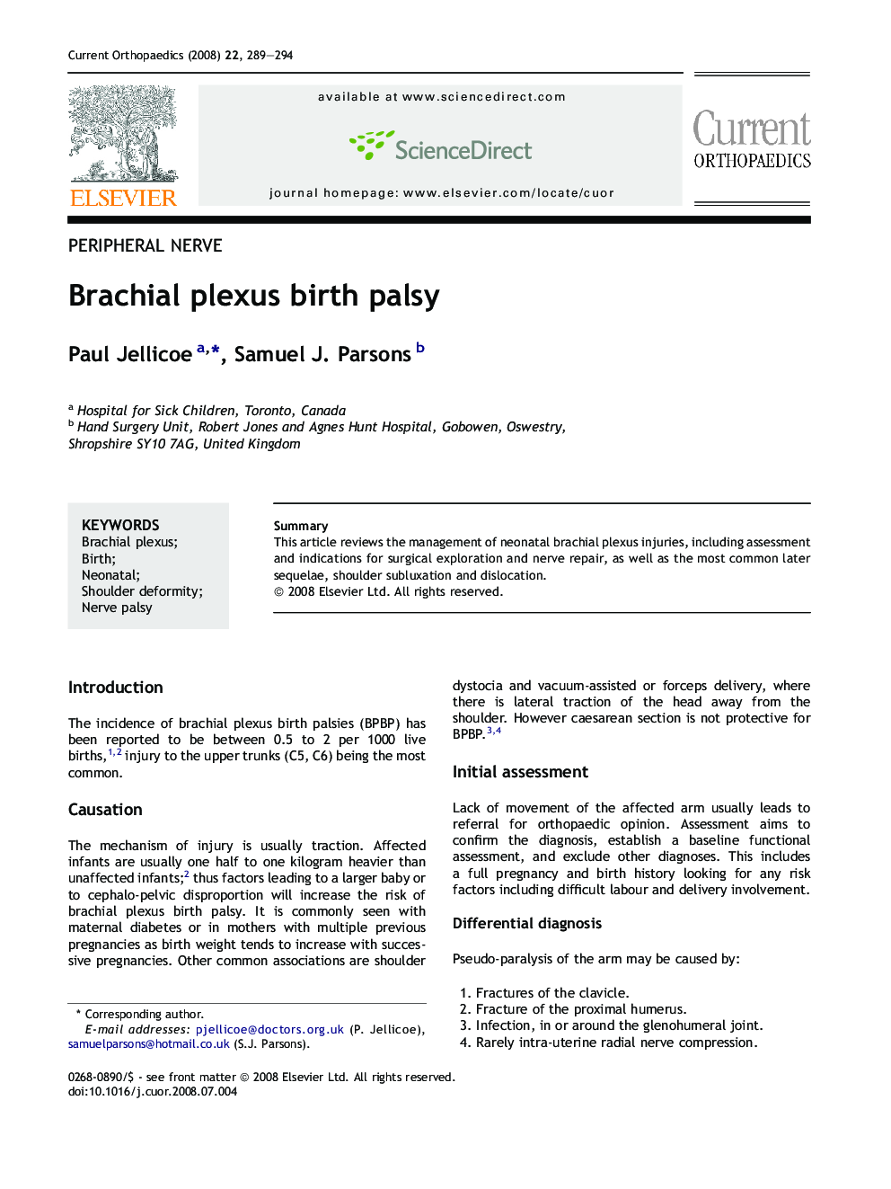 Brachial plexus birth palsy