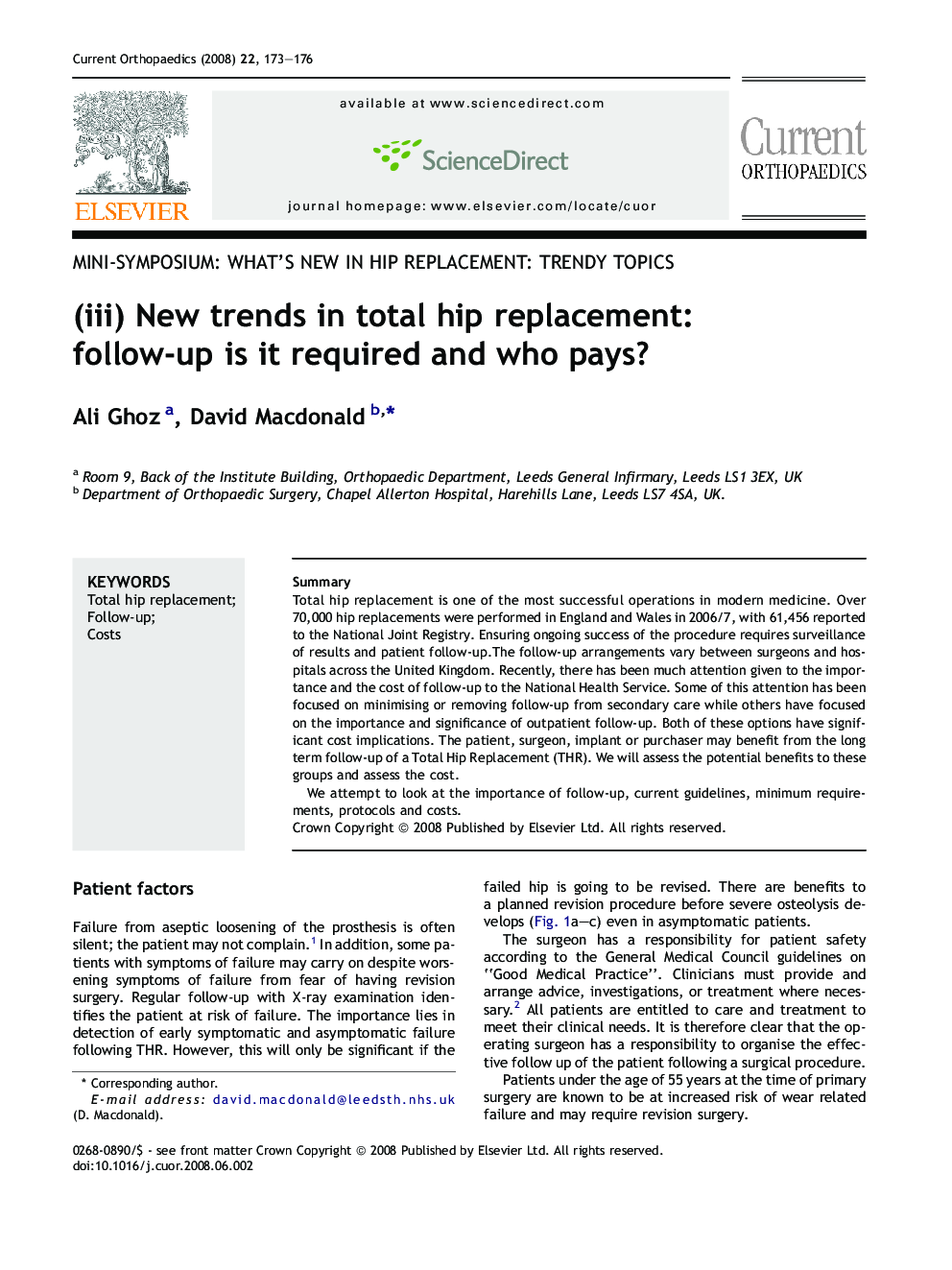 (iii) New trends in total hip replacement: follow-up is it required and who pays?