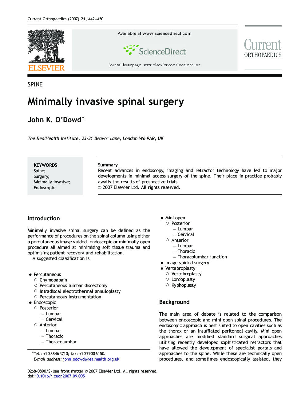 Minimally invasive spinal surgery