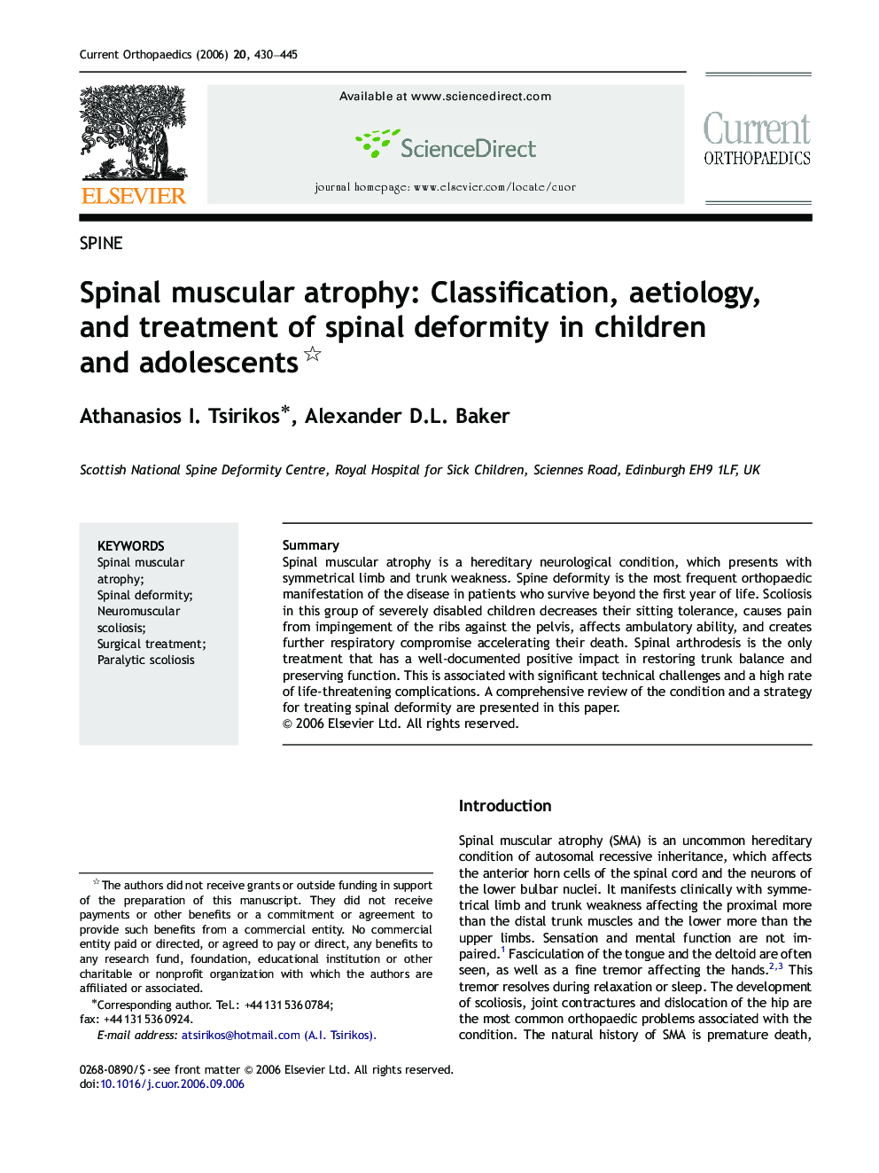 Spinal muscular atrophy: Classification, aetiology, and treatment of spinal deformity in children and adolescents 