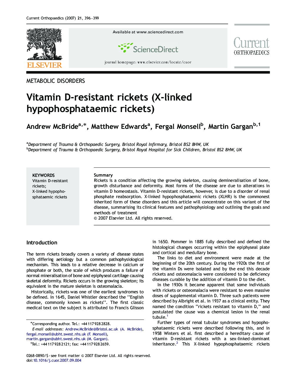 Vitamin D-resistant rickets (X-linked hypophosphataemic rickets)