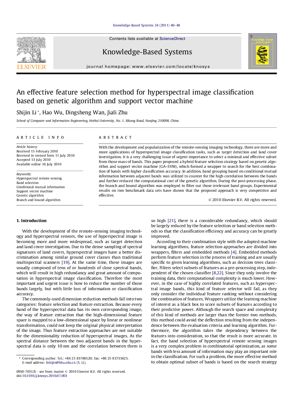 An effective feature selection method for hyperspectral image classification based on genetic algorithm and support vector machine