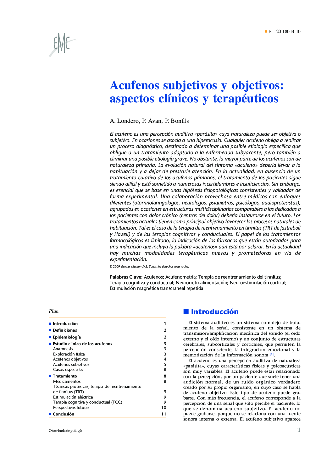 Acufenos subjetivos y objetivos: aspectos clÃ­nicos y terapéuticos