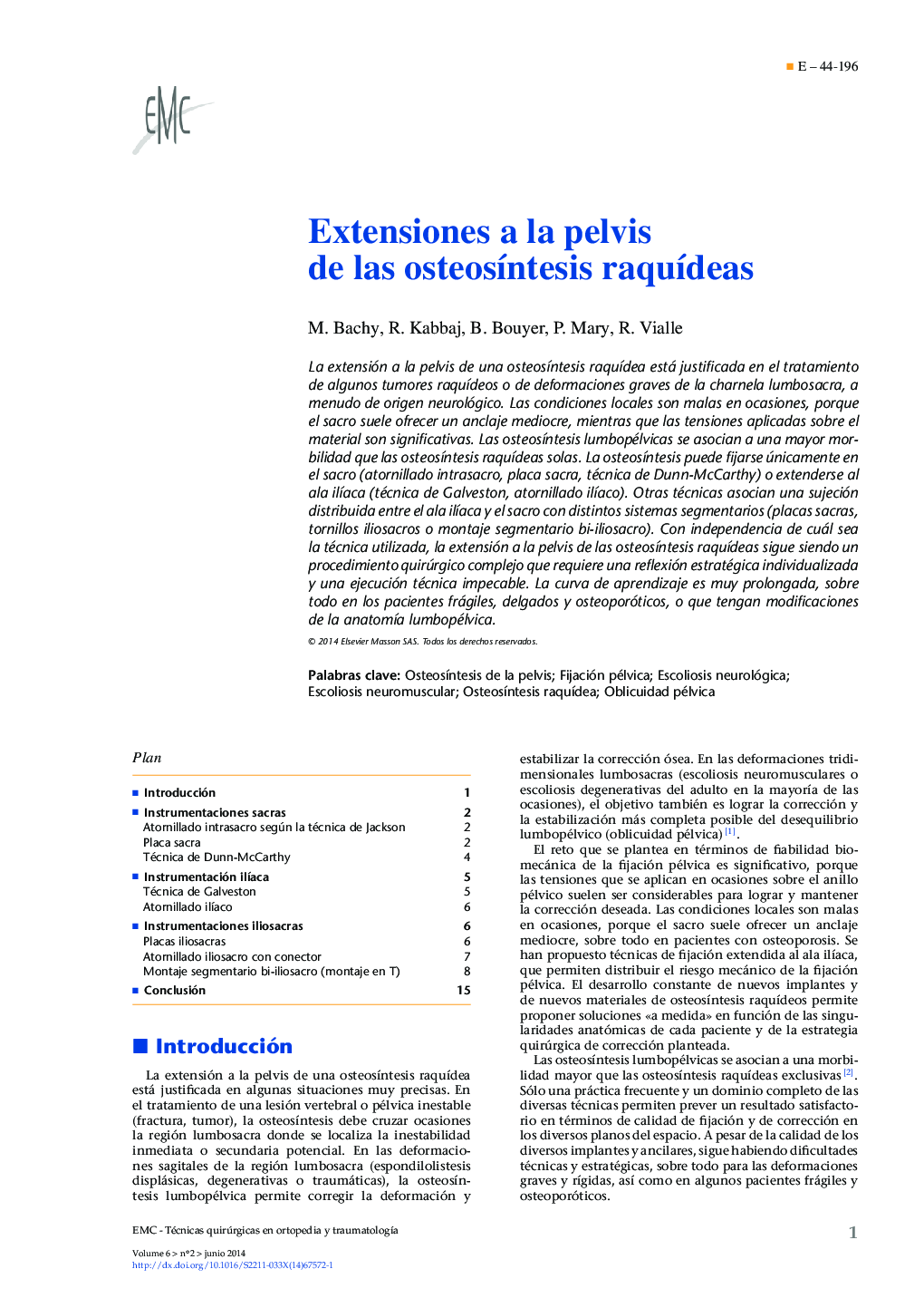 Extensiones a la pelvis de las osteosÃ­ntesis raquÃ­deas