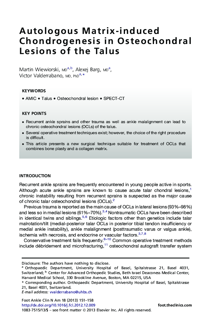 Autologous Matrix-induced Chondrogenesis in Osteochondral Lesions of the Talus