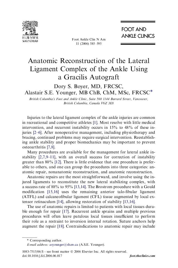 Anatomic Reconstruction of the Lateral Ligament Complex of the Ankle Using a Gracilis Autograft